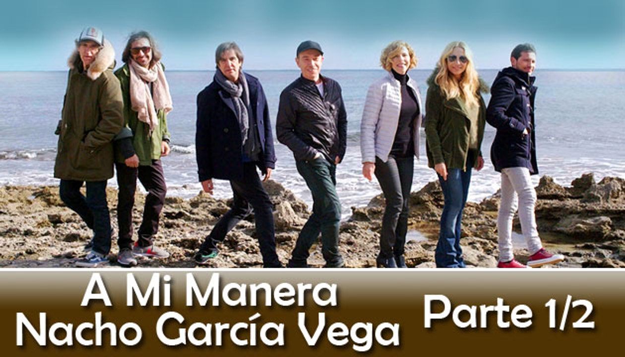 1/2 A Mi Manera | Nacho García Vega.