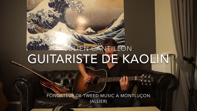 Julien Cantillon guitariste auteur compositeur de Kaolin