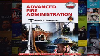 Download PDF  Advanced Fire Administration Brady Fire FULL FREE