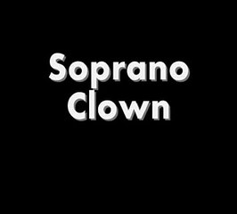 Soprano-le clown avec parole