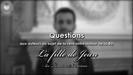 [bibliopi] Questions aux auteurs au sujet de la rencontre autour de la BD "La fille de Jean" de la collection Les Témoins Silencieux.