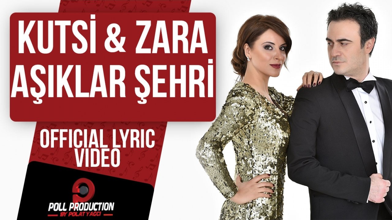 Kutsi & Zara - Aşıklar Şehri ( Official Lyric Video ) - Dailymotion Video