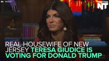 Teresa Giudice Says She Supports Donald Trump