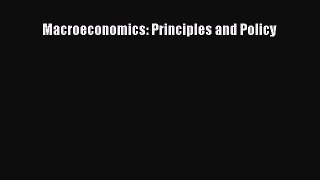 [PDF Download] Macroeconomics: Principles and Policy [PDF] Full Ebook