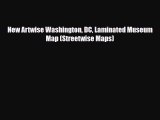 [PDF Download] New Artwise Washington DC Laminated Museum Map (Streetwise Maps) [PDF] Full