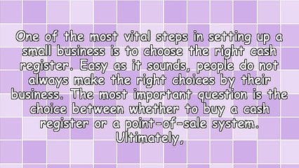 Do Right By Your Business - Choose The Right Cash Registers
