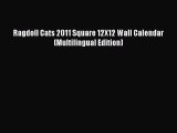 [PDF Download] Ragdoll Cats 2011 Square 12X12 Wall Calendar (Multilingual Edition) Free Download