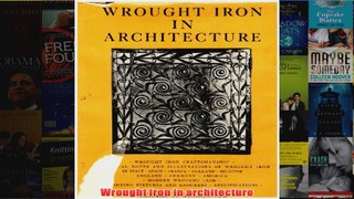 Download PDF  Wrought iron in architecture FULL FREE