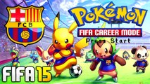 FIFA 15 BARCELONA POKEMON CAREER MODE EP 1: CHOOSE YOUR STARTER POKEMON!