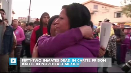 Fifty-two inmates dead in cartel prison battle in northeast Mexico