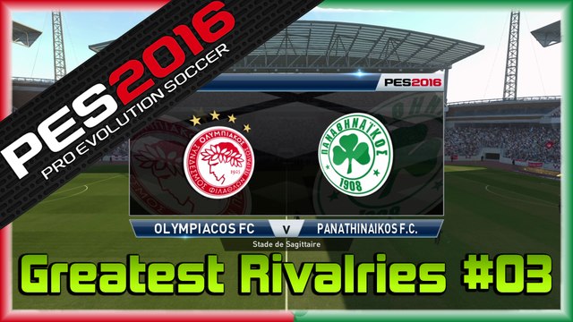 PES 2016: Greatest Rivalries #03 - Olympiacos vs Panathinaikos - Gameplay [PS4]