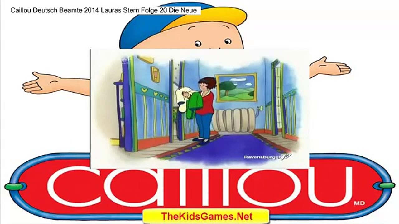 Caillou Deutsch Beamte - Lauras Stern Folge