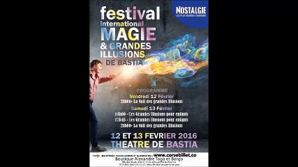 Dans les coulisses du Festival de magie au théâtre de Bastia