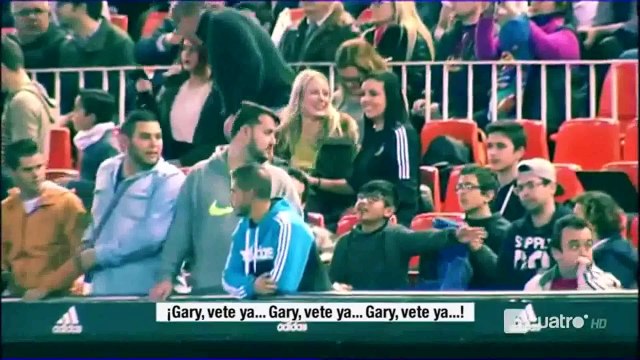 The fans of Valencia is launched with the English 'Gary Neville, your home p'