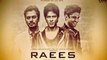 Raees (2016) New Official Teaser World Premiere - Shah Rukh Khan I Nawazuddin Siddiqui I Mahira Khan