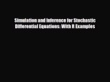 [PDF Download] Simulation and Inference for Stochastic Differential Equations: With R Examples