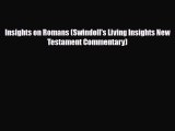 [PDF Download] Insights on Romans (Swindoll's Living Insights New Testament Commentary) [PDF]