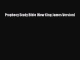 [PDF Download] Prophecy Study Bible (New King James Version) [PDF] Online