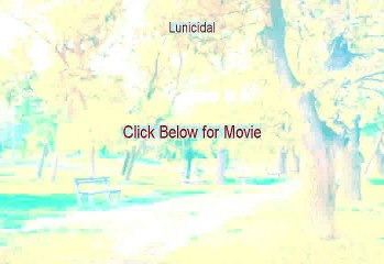 Lunicidal Stream Movie Online (2008)