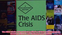 Download PDF  The AIDS Crisis A Documentary History Primary Documents in American History and FULL FREE
