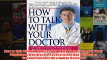 Download PDF  How to Talk With Your Doctor The Guide for Patients And Their Physicians Who Want to FULL FREE