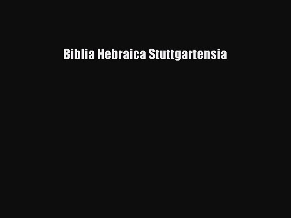 [PDF Download] Biblia Hebraica Stuttgartensia [PDF] Full Ebook