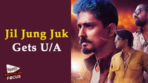 Jil Jung Juk Tamil Movie Gets U/A || Tamil Focus
