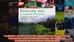 Download PDF  Pesticides and Global Health Understanding Agrochemical Dependence and Investing in FULL FREE