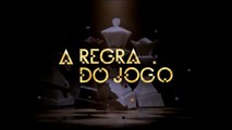 Resumo A Regra do Jogo 29/01/2016 Capítulo 131