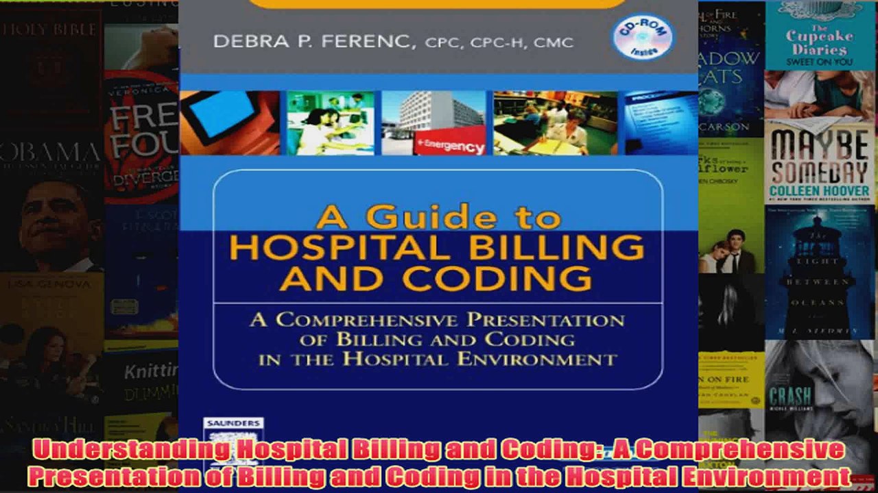 Download PDF  Understanding Hospital Billing and Coding  A Comprehensive Presentation of Billing and FULL FREE