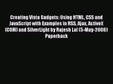 [PDF Download] Creating Vista Gadgets: Using HTML CSS and JavaScript with Examples in RSS Ajax