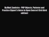 [PDF Download] By Matt Zandstra - PHP Objects Patterns and Practice (Expert's Voice in Open