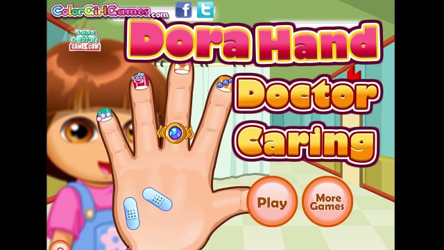 Dora Hand Doctor Baby Caring | Dora The Explorer | Dora Baby Games