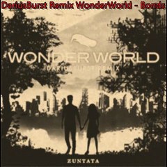 DariusBurst Remix WonderWorld - Bonds Extended