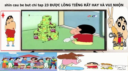 Shin cau be but chi tập 23 htv2 lồng tiếng