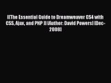 [PDF Download] [(The Essential Guide to Dreamweaver CS4 with CSS Ajax and PHP )] [Author: David