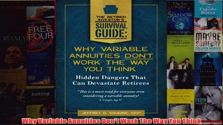 Download PDF  Why Variable Annuities Dont Work The Way You Think FULL FREE