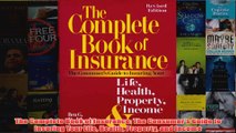 Download PDF  The Complete Book of Insurance The Consumers Guide to Insuring Your Life Health Property FULL FREE