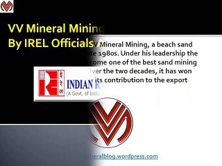 VV Mineral Mining Thwarts Allegations By IREL Officials As A Setup