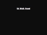 [PDF Download] Sit Walk Stand [Read] Full Ebook
