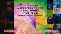 Download PDF  Transnational Corporations And International Production Concepts Theories And Effects FULL FREE