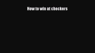 [PDF Download] How to win at checkers [Download] Online