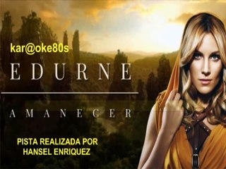 karaoke Amanecer Edurne