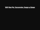 (PDF Download) 1001 One Pot Casseroles Soups & Stews Download