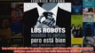 Download PDF  Los robots robarán tu empleo pero está bien cómo sobrevivir al colapso económico y ser FULL FREE