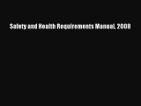 [PDF Download] Safety and Health Requirements Manual 2008  PDF Download