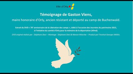 Témoignage Gaston Viens - 70e anniversaire libération des camps
