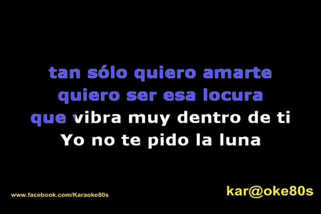 karaoke Daniela Romo Yo no te Pido la Luna