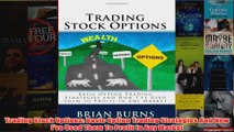 Download PDF  Trading Stock Options Basic Option Trading Strategies And How Ive Used Them To Profit In FULL FREE