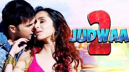 Judwaa 2 | Varun Dhawan To ROMANCE Shraddha Kapoor